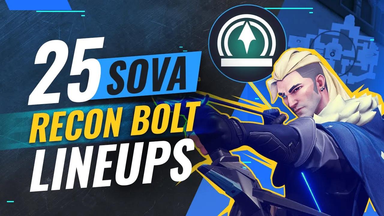 25 INSANE Sova Recon Bolt Lineups - Valorant thumbnail