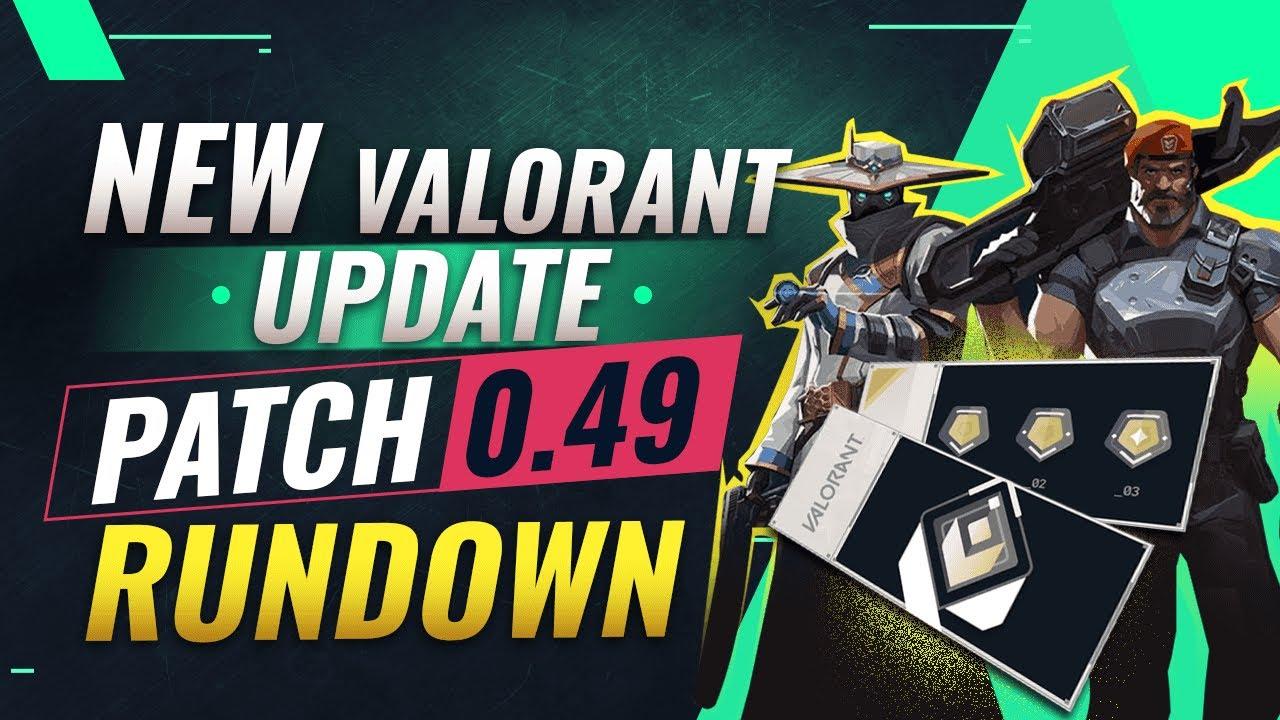 NEW VALORANT UPDATE: Patch 0.49 Rundown thumbnail