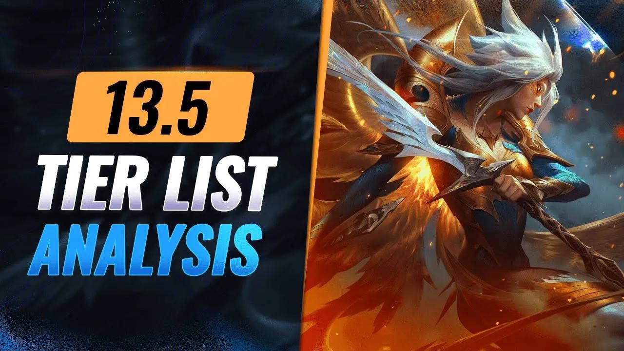 NEW UPDATED TIER LIST Patch 13.5 IN DEPTH ANALYSIS - League of Legends Season 13 thumbnail