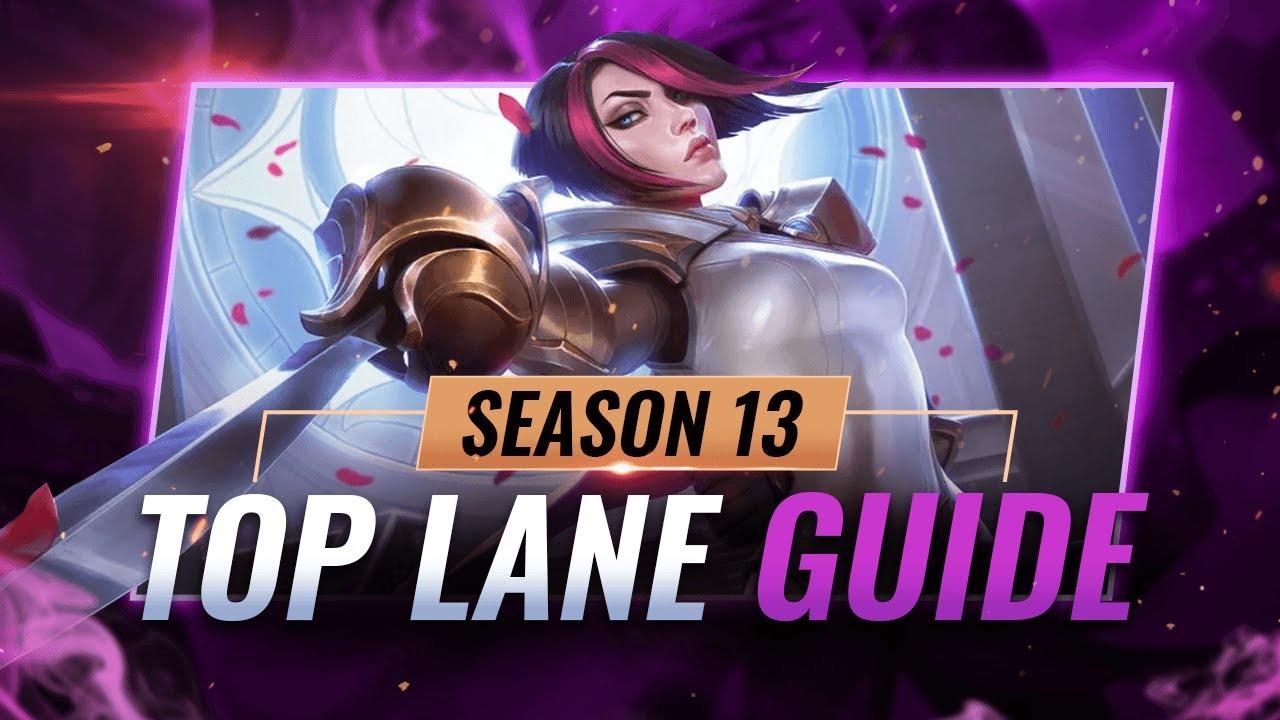 UPDATED Top Lane Guide For Season 13 - League of Legends thumbnail