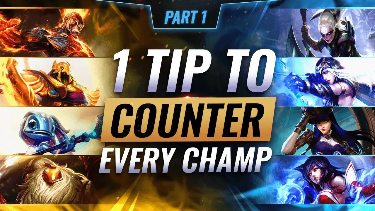 1 Tip to COUNTER EVERY CHAMPION (Part 1) - League of Legends Season 12 thumbnail