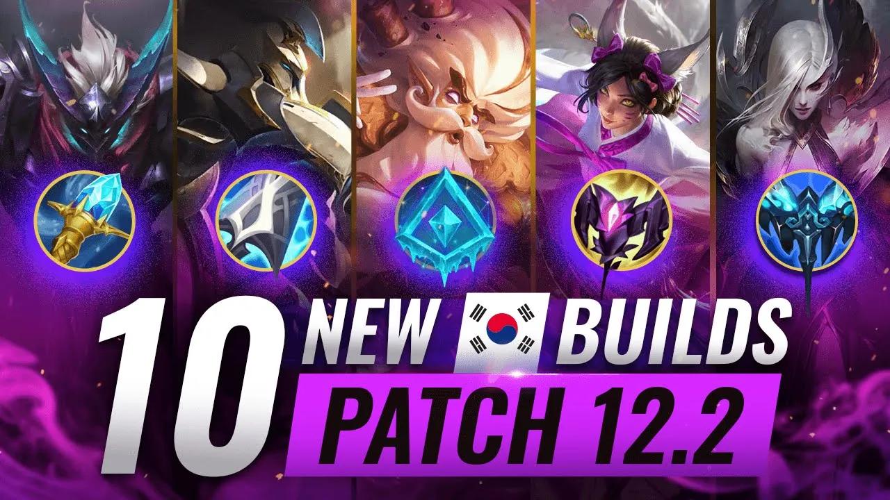 10 BROKEN Korean Builds YOU SHOULD ABUSE In Patch 12.2 - League of Legends thumbnail