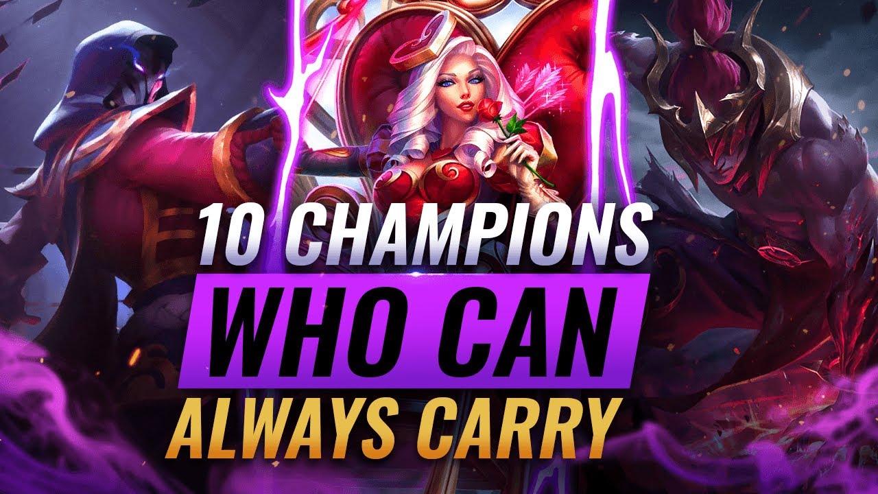 10 INCREDIBLY POWERFUL Champs That Can ALWAYS Carry Games - League of Legends Season 11 thumbnail