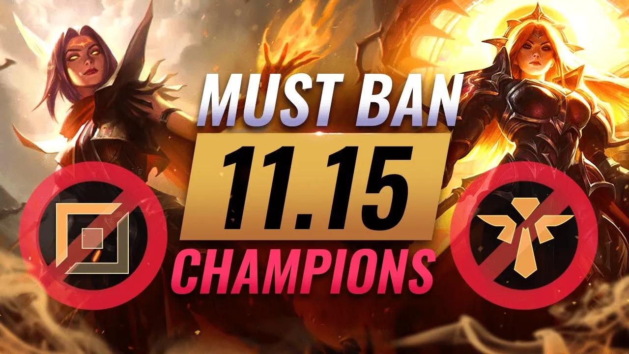 10 MOST DANGEROUS Champions You MUST BAN in Patch 11.15 - League of Legends thumbnail