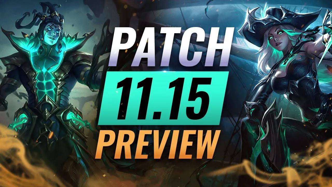 NEW PATCH PREVIEW: Upcoming Changes List For Patch 11.15 - League of Legends thumbnail