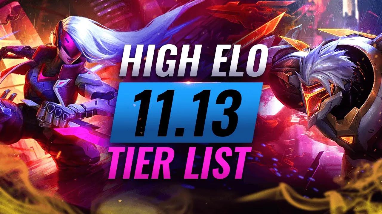 HIGH ELO Best Champions TIER List - League of Legends Patch 11.13 thumbnail