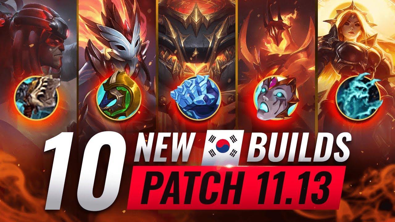 10 NEW BROKEN Korean Builds YOU SHOULD ABUSE In Patch 11.13 - League of Legends thumbnail