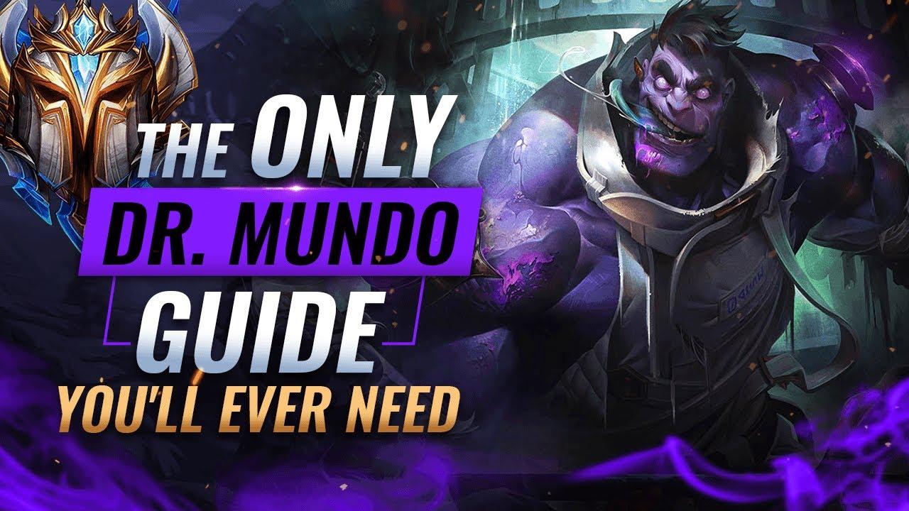 The ONLY Dr. Mundo Guide You'll EVER NEED - League of Legends Season 11 thumbnail