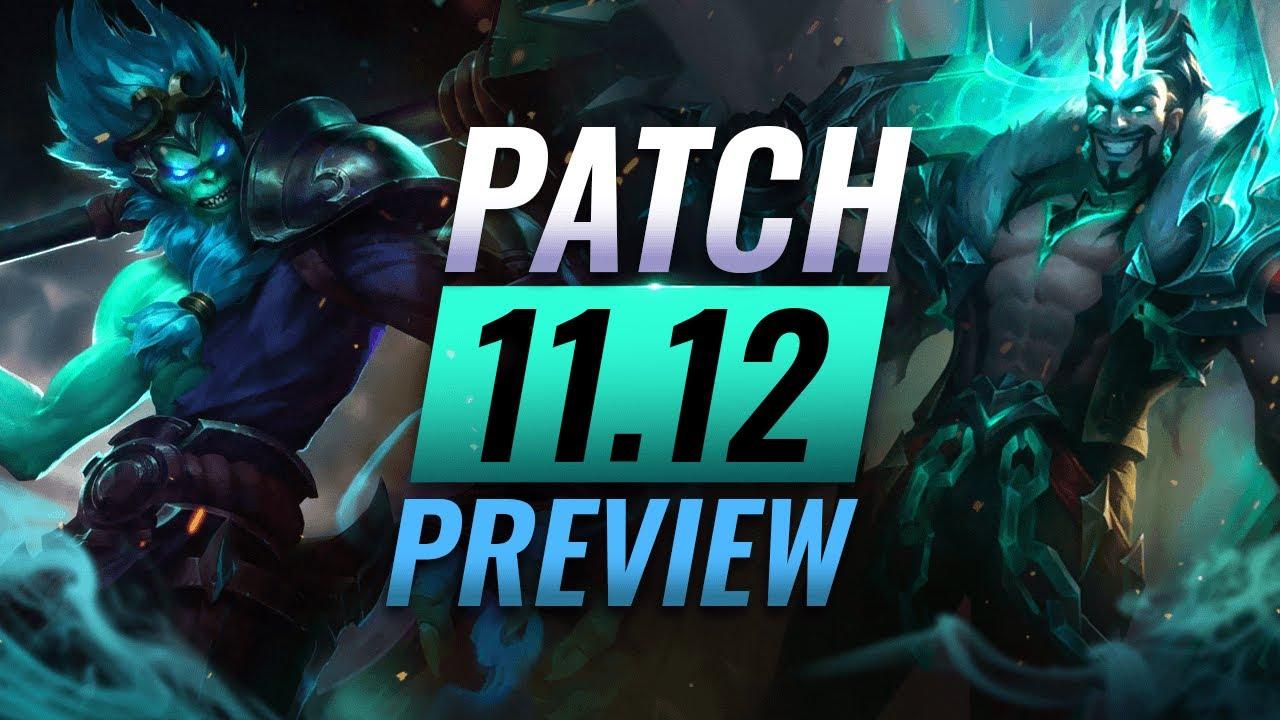 NEW PATCH PREVIEW: Upcoming Changes List For Patch 11.12 - League of Legends thumbnail