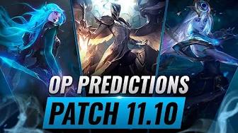 OP PREDICTIONS Patch 11.10 BROKEN Champions, Meta Updates, & More - League of Legends thumbnail