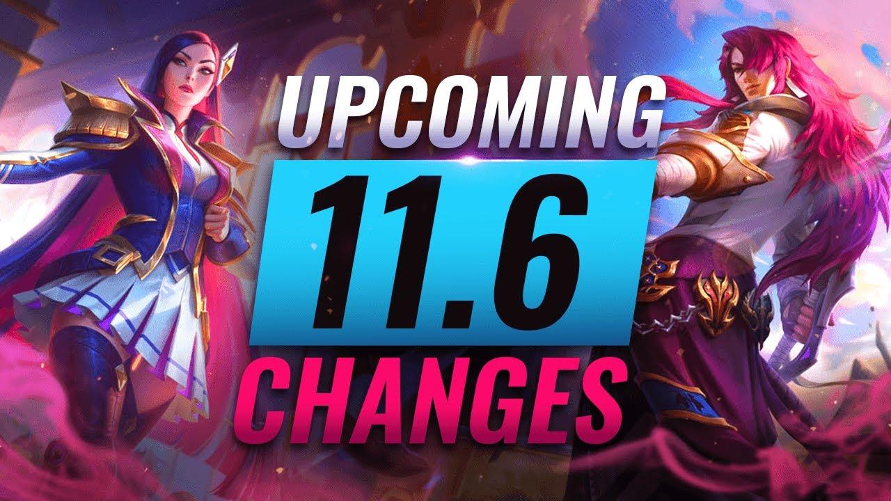 MASSIVE CHANGES: NEW BUFFS & NERFS Coming in Patch 11.6 - League of Legends thumbnail