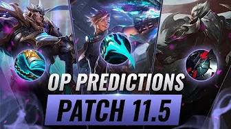 OP PREDICTIONS Patch 11.5 BROKEN Champions, Meta Updates, & More - League of Legends thumbnail