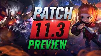 NEW PATCH PREVIEW: Upcoming Changes List For Patch 11.3 - League of Legends thumbnail