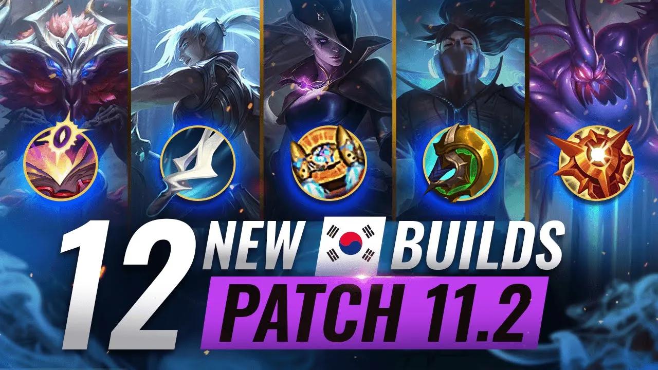 12 NEW BROKEN Korean Builds YOU SHOULD ABUSE In Patch 11.2 - League of Legends thumbnail