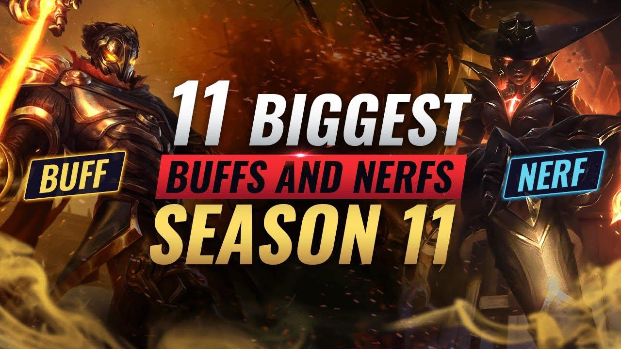 11 BIGGEST BUFFS And NERFS For Season 11 - League of Legends thumbnail