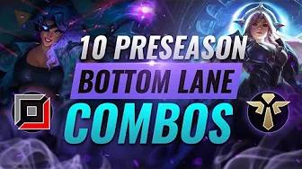 10 BEST PRESEASON Bottom Lane Combos YOU SHOULD PLAY - League of Legends Preseason 11 thumbnail