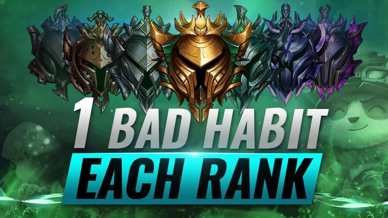 1 BAD HABIT That Will Stop You From Climbing in EACH RANK - League of Legends thumbnail