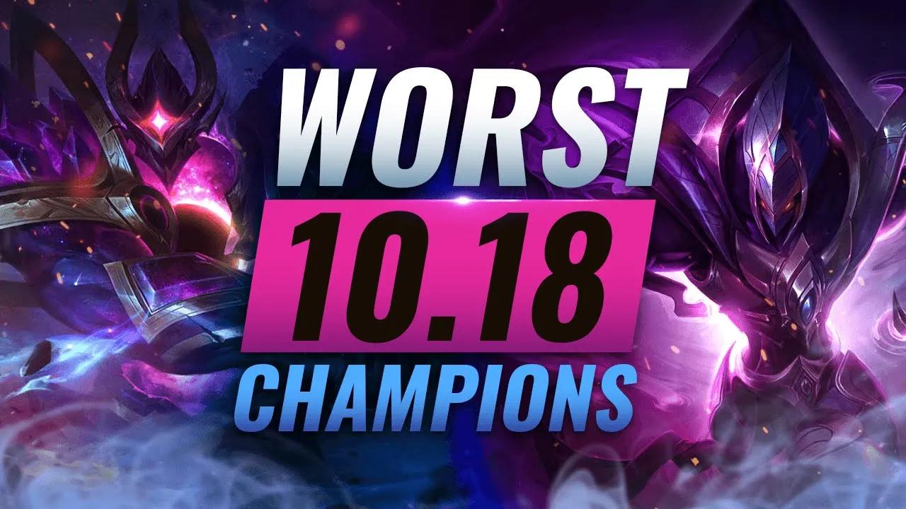 10 WORST Champs You MUST AVOID Playing in Patch 10.18 - League of Legends Season 10 thumbnail