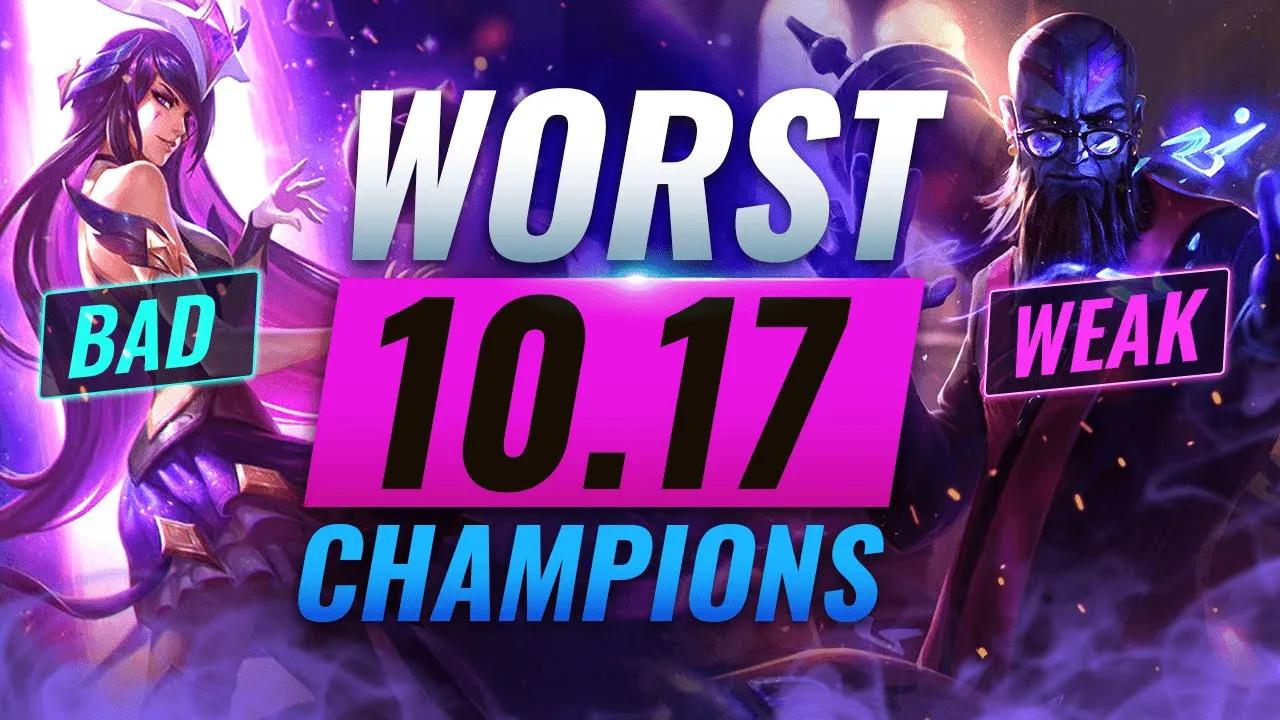 10 WORST Champs You MUST AVOID Playing in Patch 10.17 - League of Legends Season 10 thumbnail