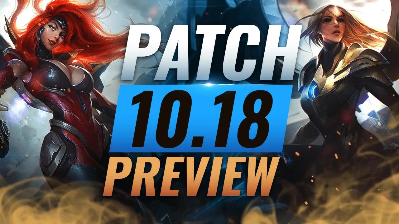 NEW PATCH PREVIEW: Upcoming Changes List for Patch 10.18 - League of Legends Season 10 thumbnail