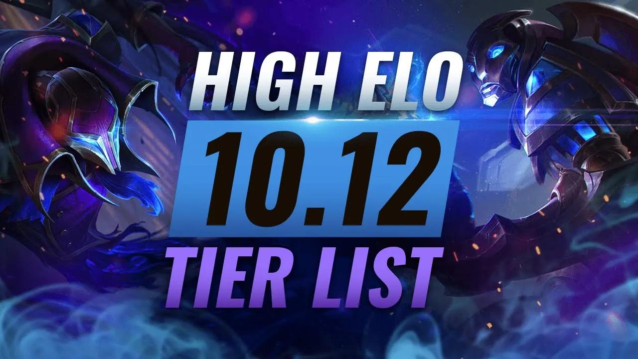 HIGH ELO Best Champions TIER List - League of Legends Patch 10.12 thumbnail