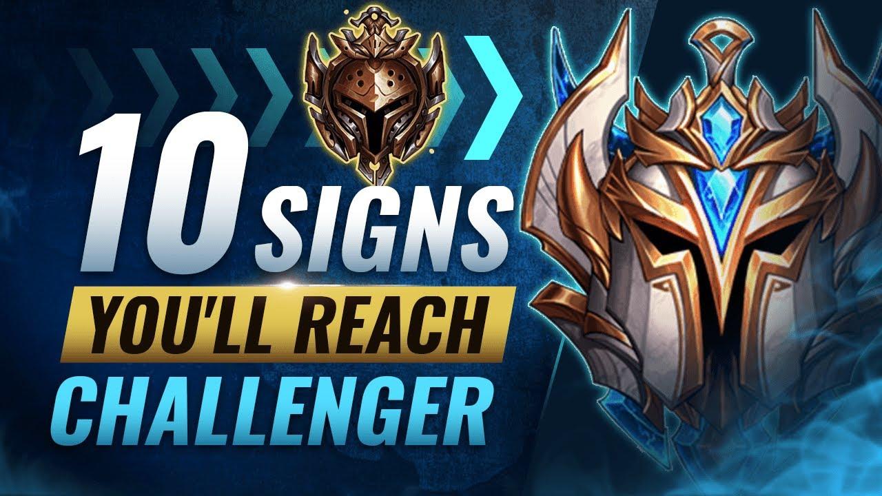 10 Signs You'll Reach CHALLENGER One Day - League of Legends Season 10 thumbnail