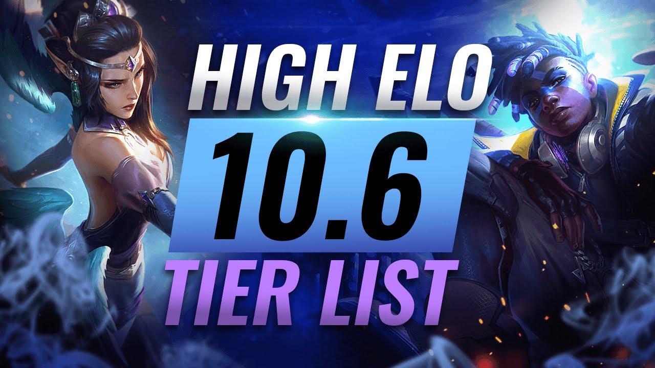 HIGH ELO Best Champions TIER List - League of Legends Patch 10.6 thumbnail