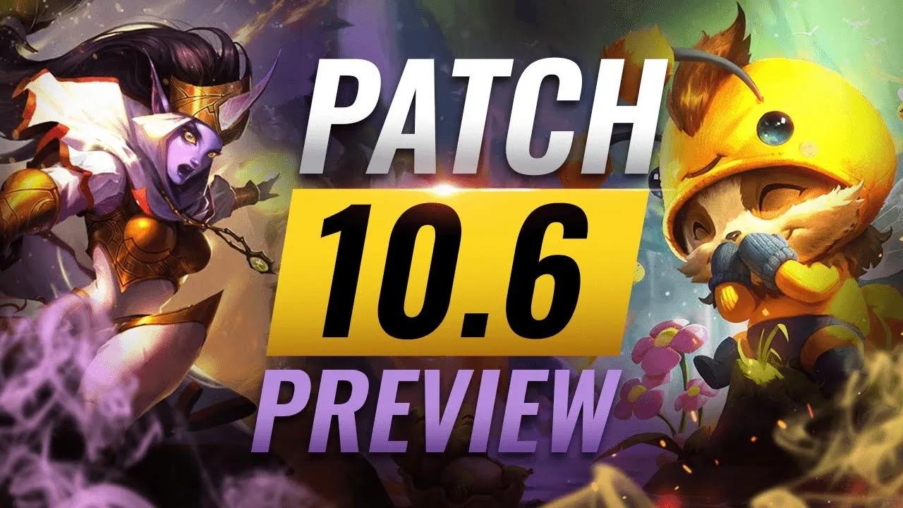 NEW PATCH PREVIEW: Upcoming Changes List for Patch 10.6 - League of Legends Season 10 thumbnail