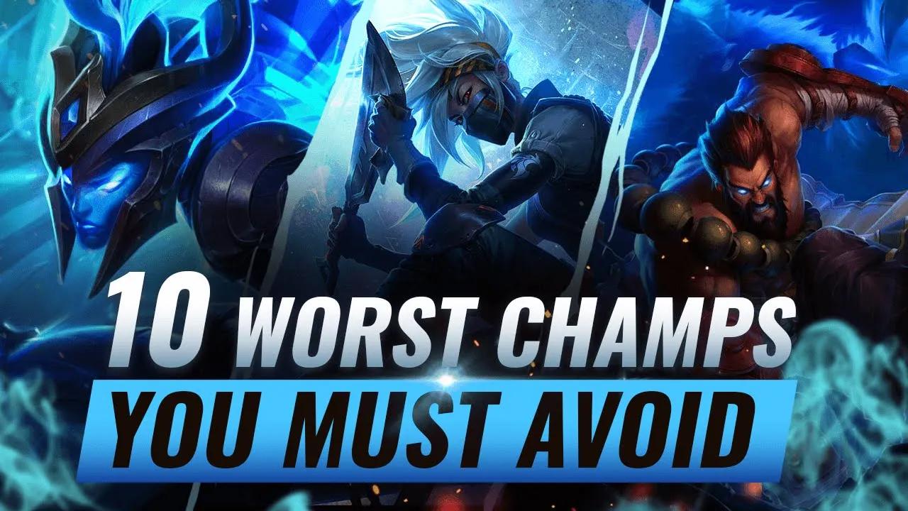 10 WORST Champions You MUST AVOID Maining/One-Tricking - League of Legends Season 10 thumbnail