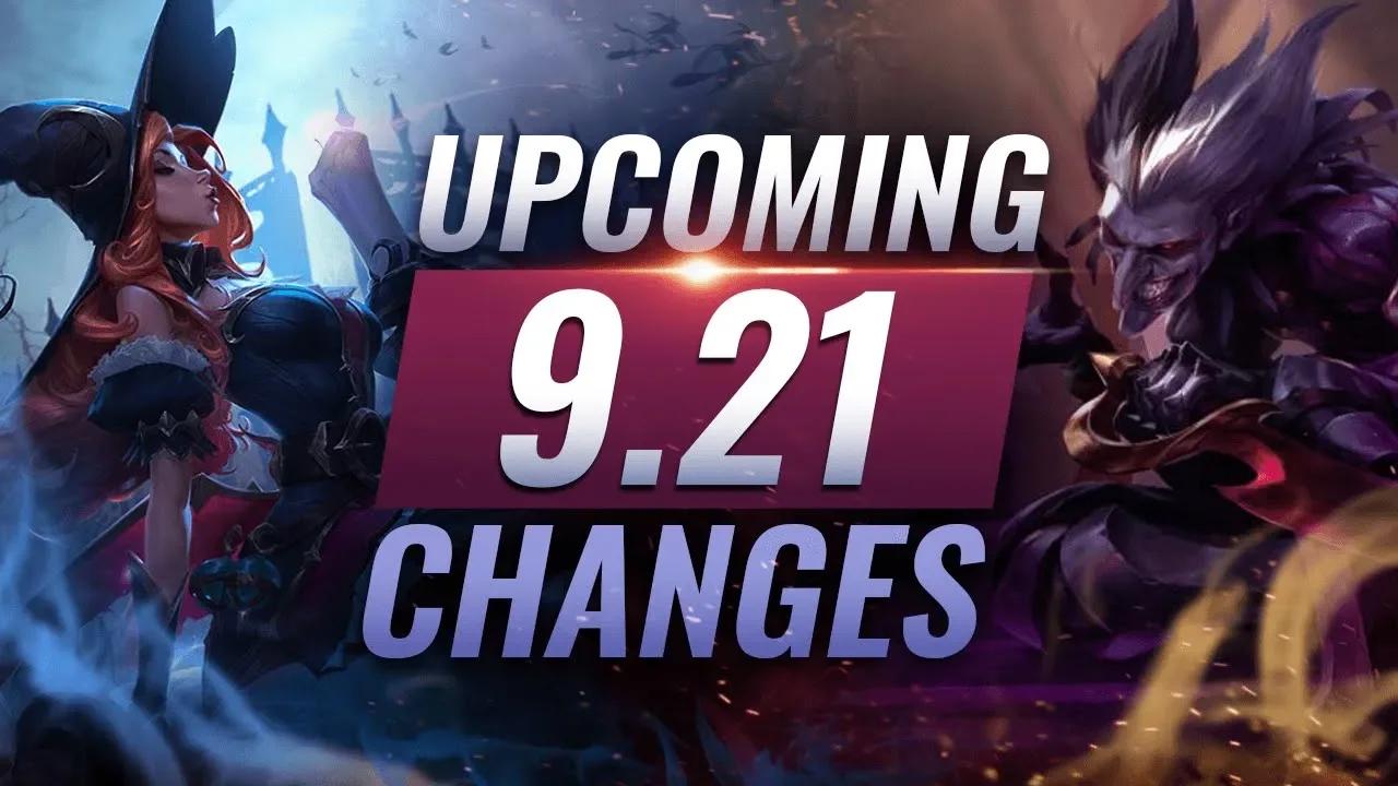 MASSIVE CHANGES: New Buffs & NERFS Coming in Patch 9.21 - League of Legends thumbnail