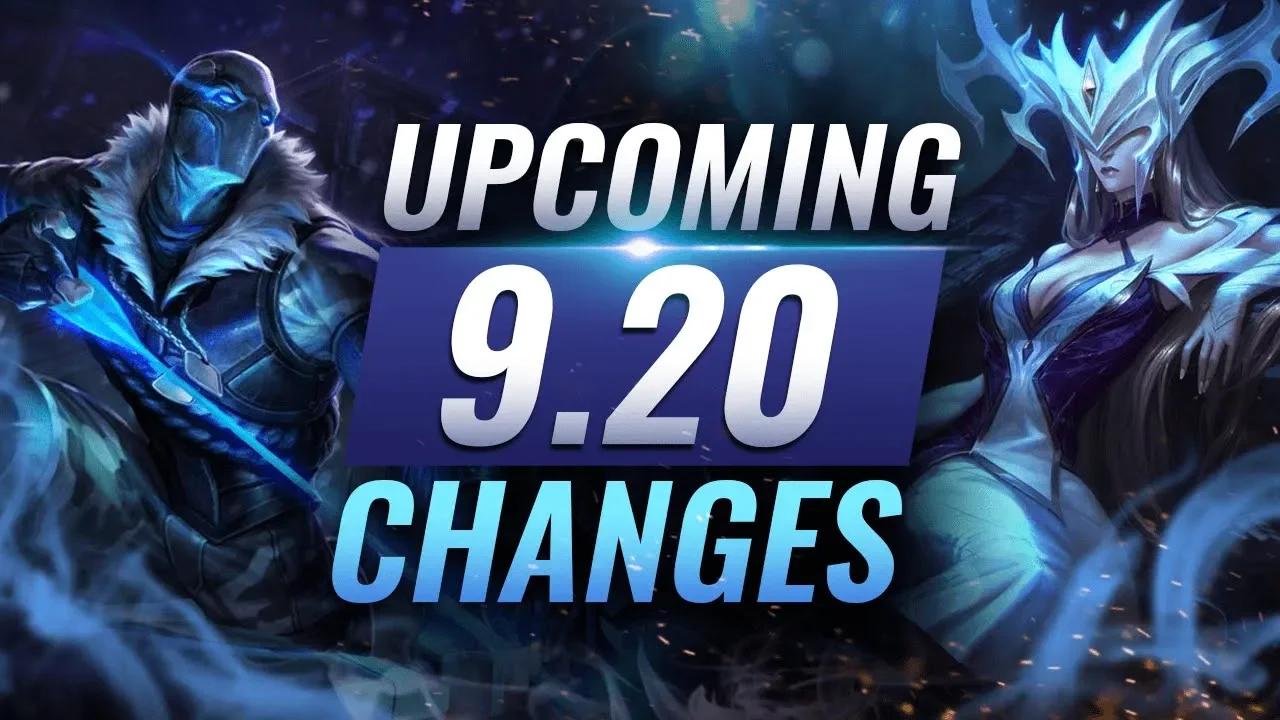 MASSIVE CHANGES: New Buffs & REWORKS Coming in Patch 9.20 - League of Legends thumbnail