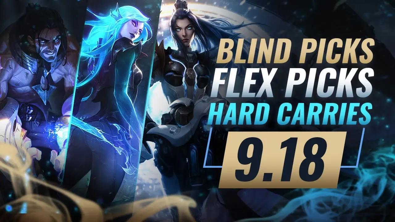 BEST Blind Picks & HARD CARRY Champions For EVERY ROLE in Patch 9.18 - League of Legends Season 9 thumbnail