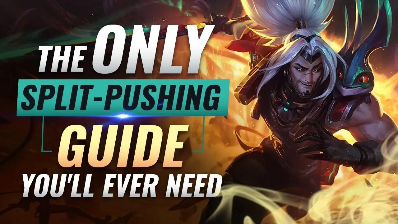 The ONLY Split-Pushing Guide You'll EVER NEED - League of Legends Season 9 thumbnail