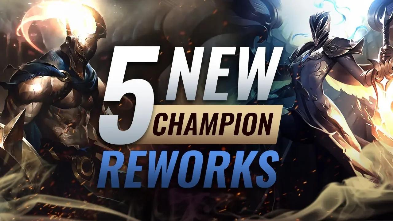 5 NEW Champion REWORKS & Kit REDESIGNS COMING SOON - League of Legends Season 9 thumbnail