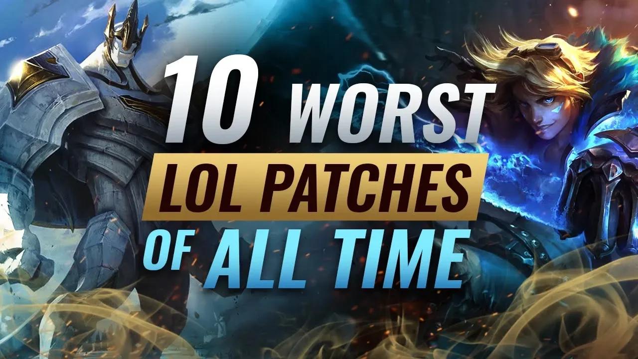 10 WORST PATCHES OF ALL TIME - League of Legends Season 9 thumbnail