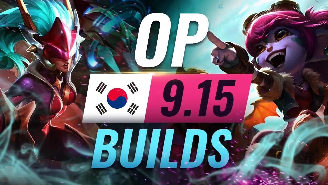 11 NEW Korean Builds to Copy in Patch 9.15 - League of Legends Season 9 thumbnail