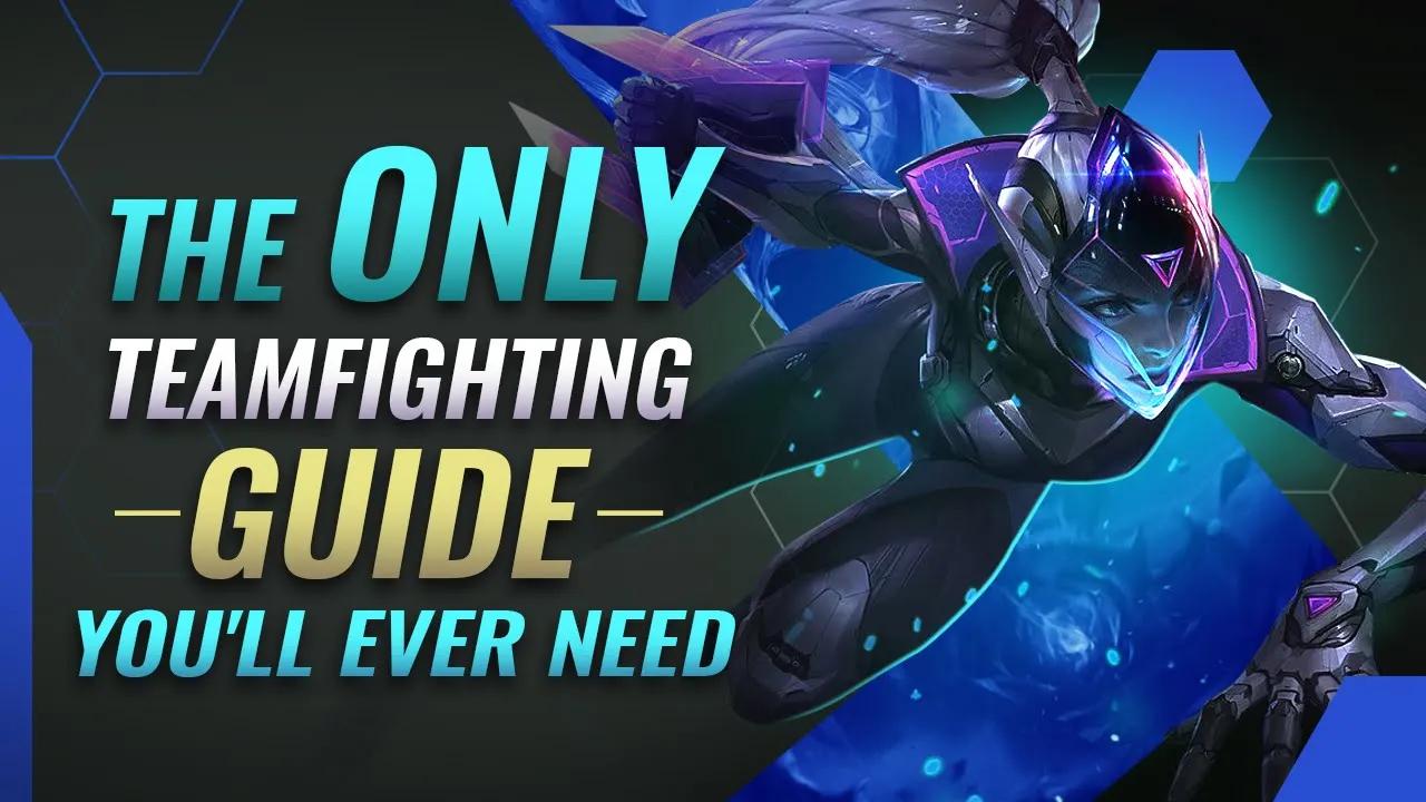 The ONLY Teamfighting Guide You'll EVER NEED - League of Legends thumbnail