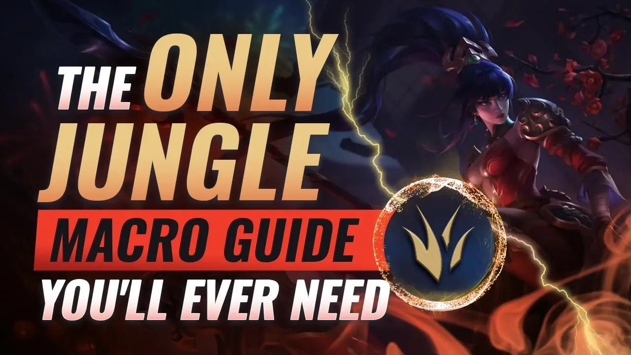 The ONLY Jungle Macro Guide You'll EVER NEED - League of Legends Season 9 thumbnail