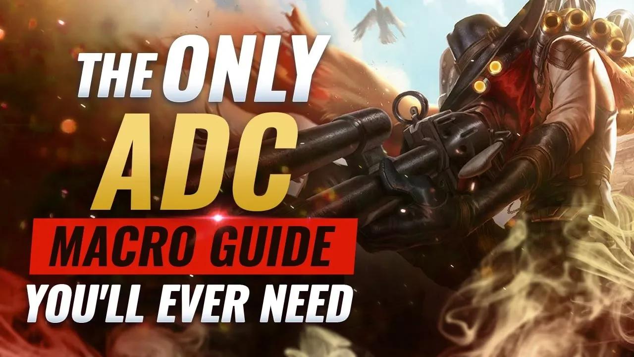 The ONLY ADC Macro Guide You'll EVER NEED - League of Legends Season 9 thumbnail