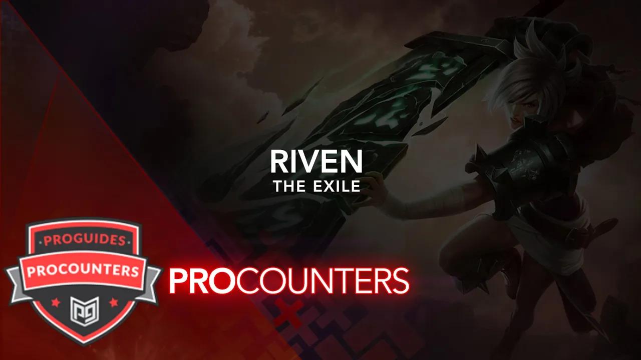 LoL PRO COUNTERS: Riven thumbnail