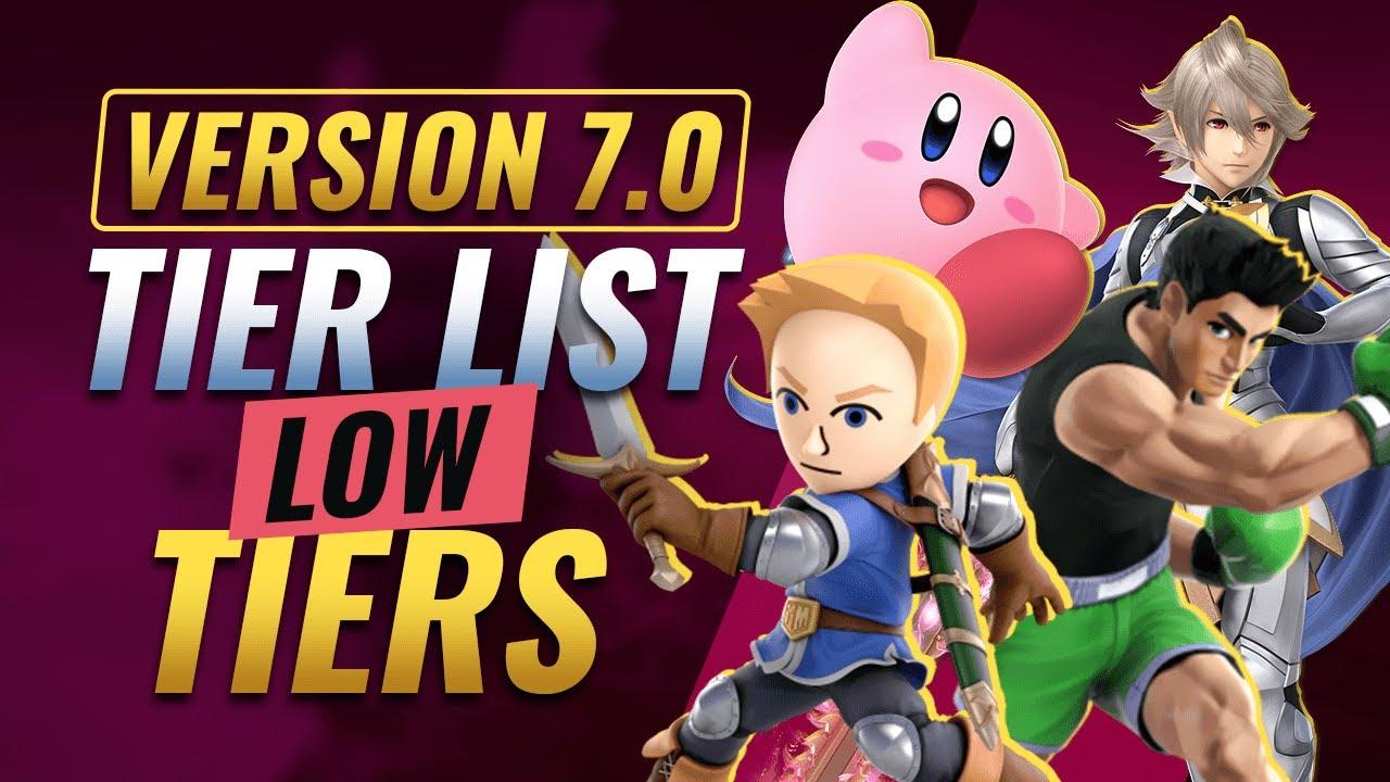 Smash Ultimate Version 7.0 TIER LIST - Low Tier Characters thumbnail