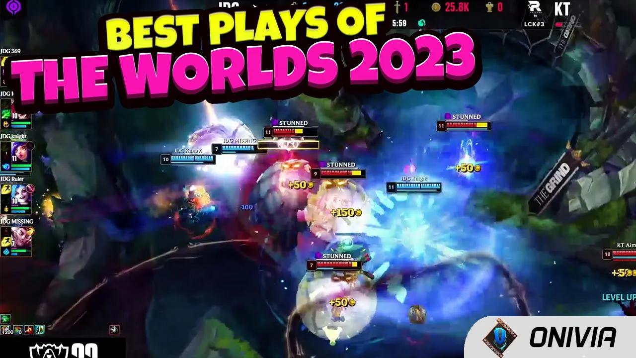 Unveiling the Greatest Plays at The Worlds 2023: By Onivia thumbnail