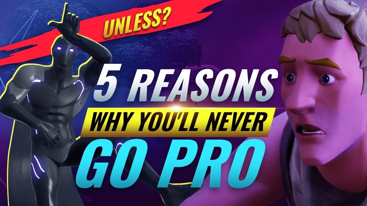 5 UNBELIEVABLE Reasons That Prevent You From Going PRO! - Fortnite Battle Royale thumbnail