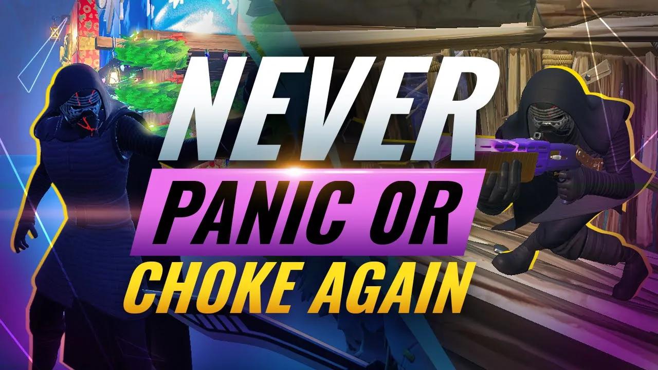 Advanced Tips & Tricks To Prevent Panicking & Choking in Fortnite! thumbnail