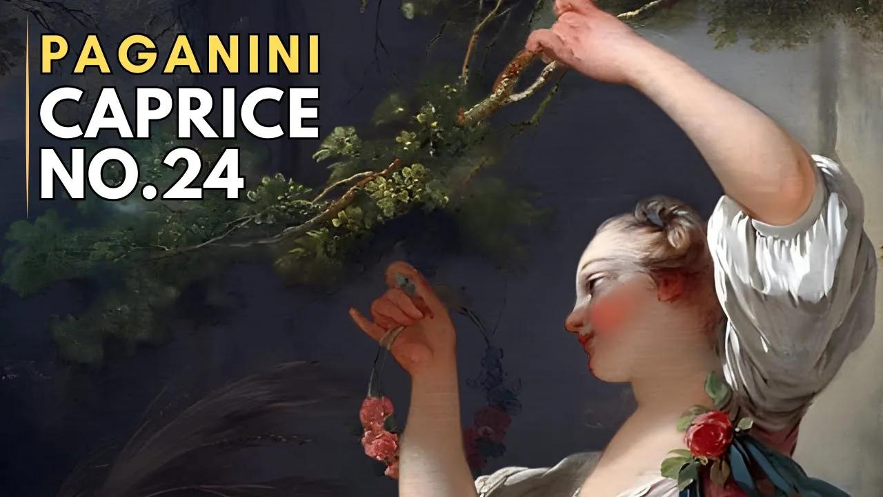 Niccolò PAGANINI: Caprice No. 24 (featuring 18th and 19th century paintings) thumbnail