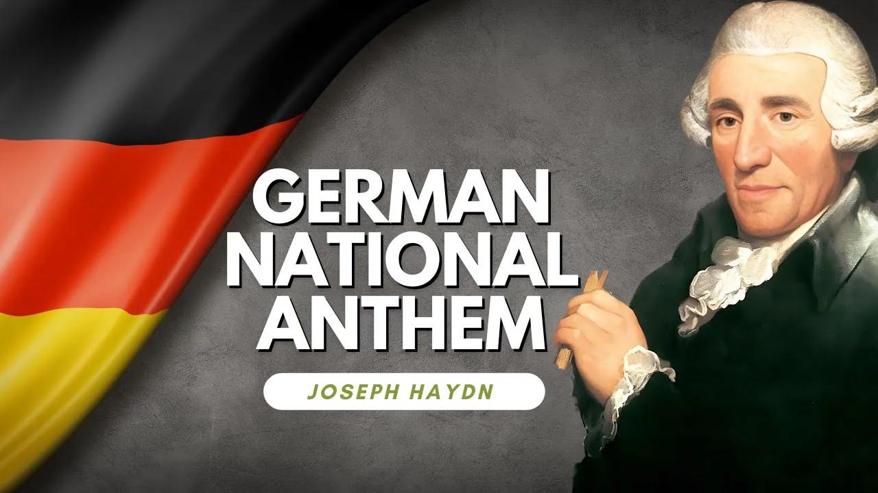 Joseph HAYDN: German National ANTHEM thumbnail