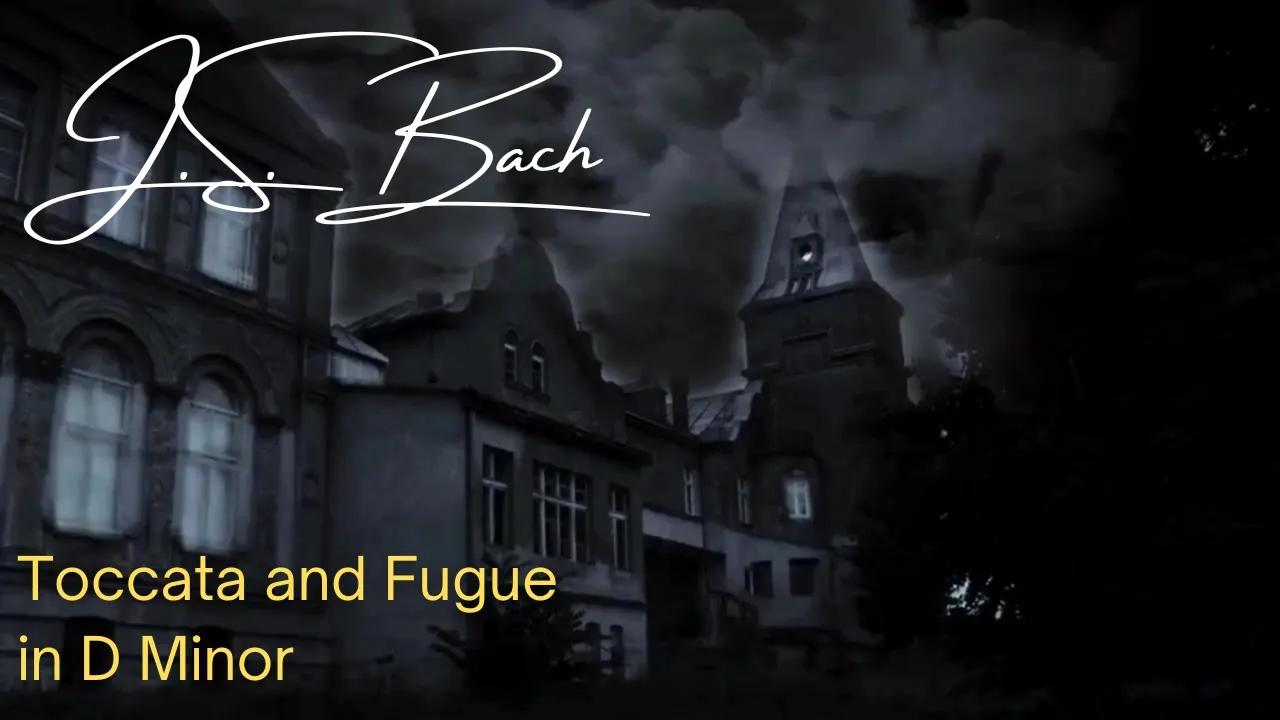 J.S. BACH: TOCCATA and Fugue in D MINOR thumbnail