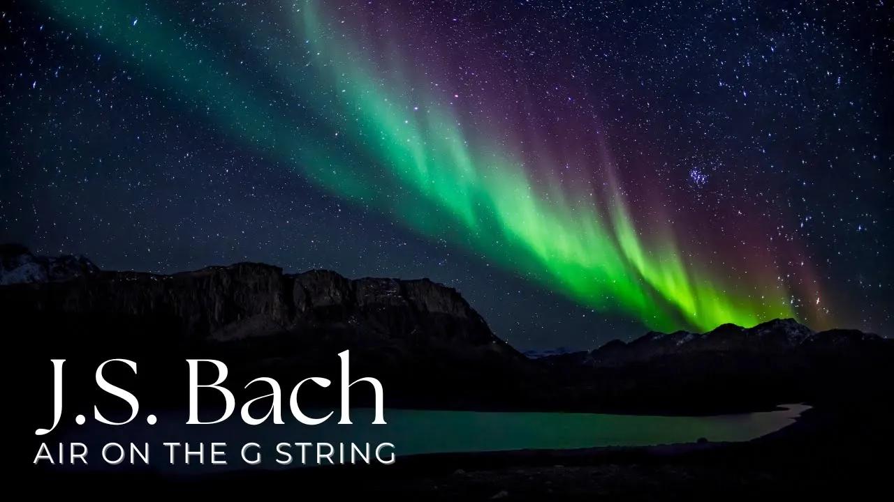 J.S. BACH: Air on the G STRING thumbnail