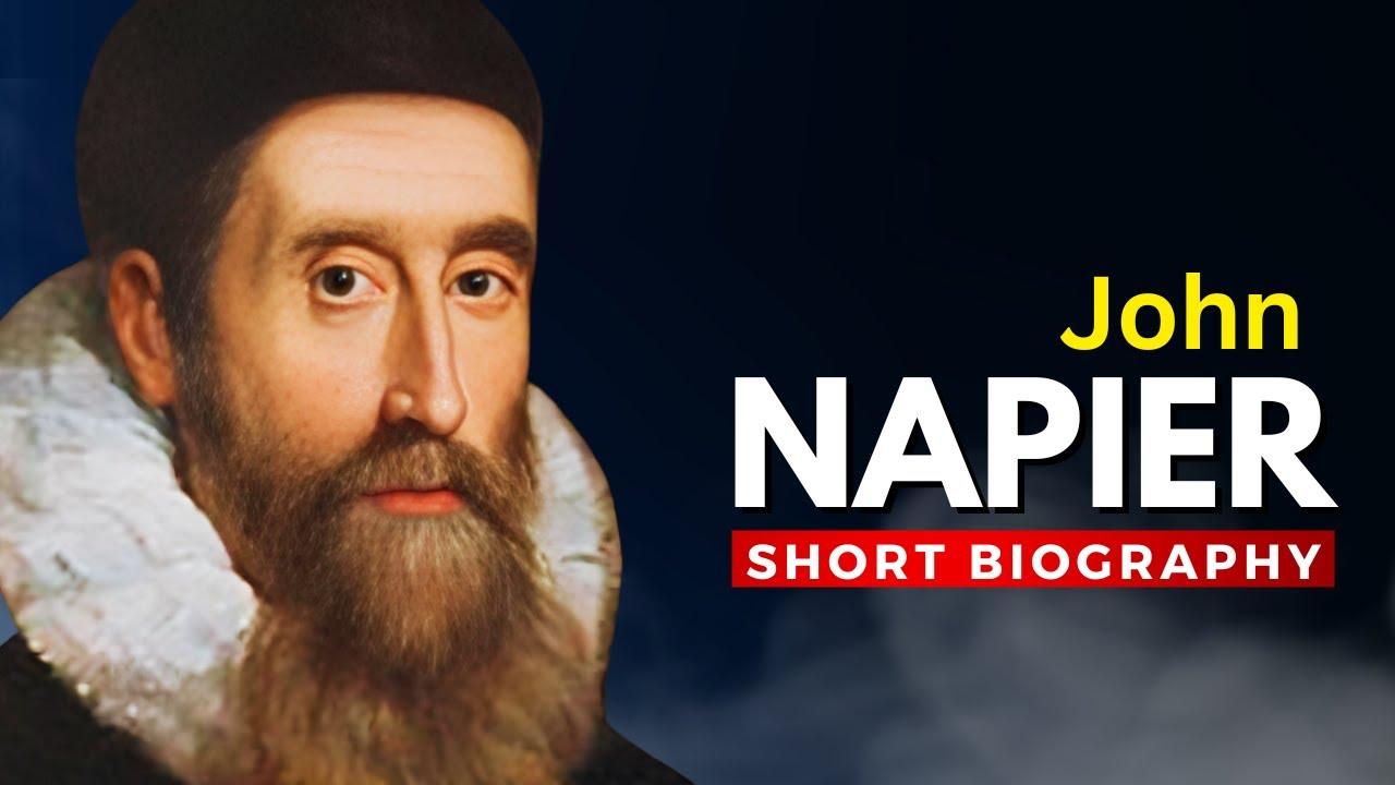 JOHN NAPIER - The Father of Logarithm thumbnail