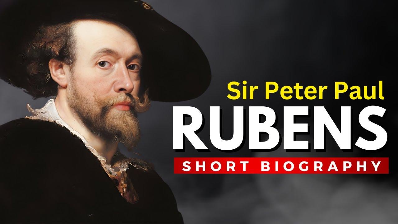 PETER PAUL RUBENS - Painter, Diplomat, Legend thumbnail